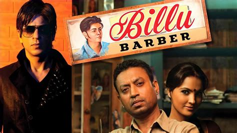 It is inspired from the Malayalam film 'Kadha Parayumbol', which is a 2007 blockbuster. . Billu barber full movie watch online hotstar